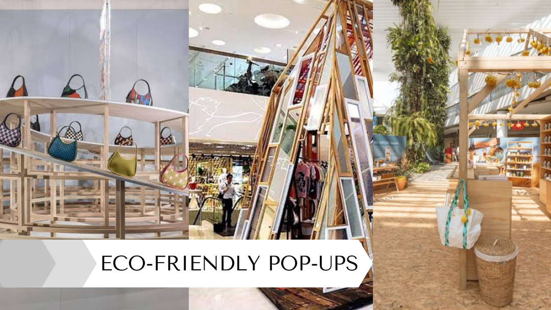 Upcycle and Reuse: Sustainable Pop-Up Retail Environments