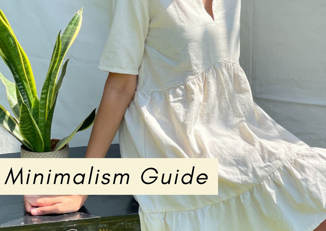 Minimalism in The Year 2021: A Guide