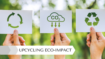 The Environmental Impact of Upcycling